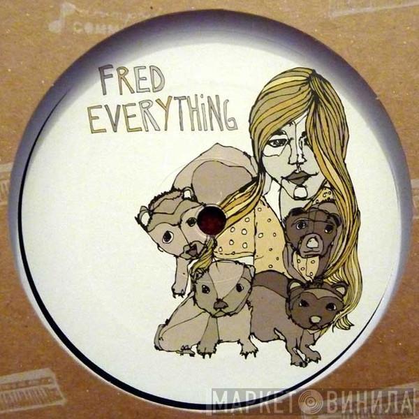 Fred Everything - Circles One