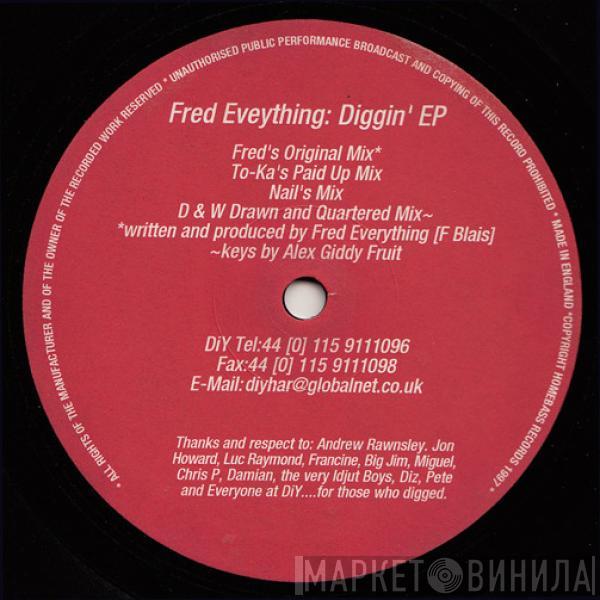 Fred Everything - Diggin' EP