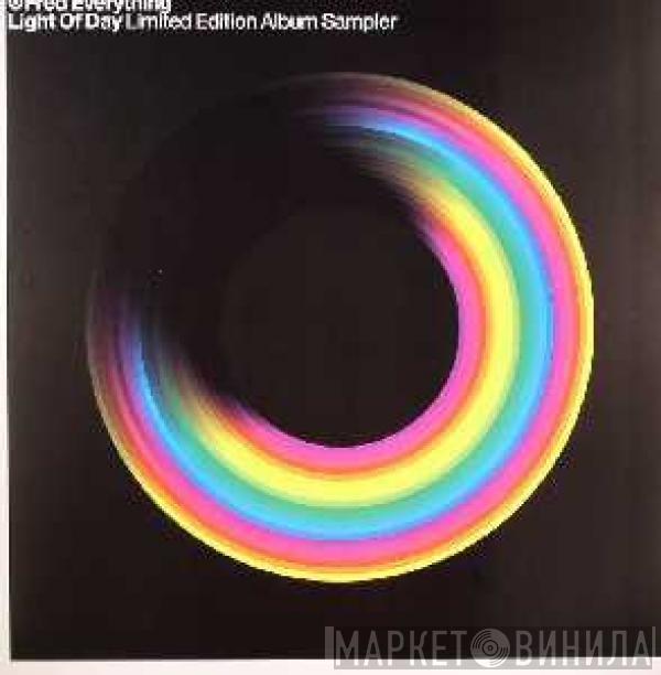Fred Everything - Light Of Day-Limited Edition Album Sampler