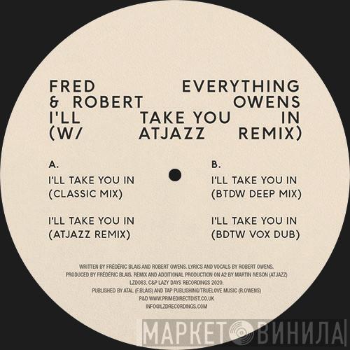 Fred Everything, Robert Owens - I’ll Take You In