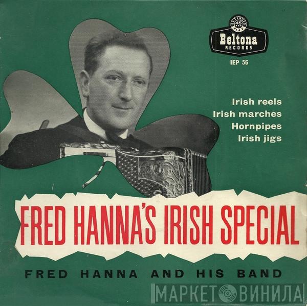 Fred Hanna And His Irish Country Dance Band - Fred Hanna's Irish Special