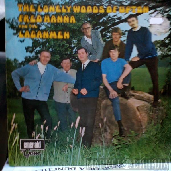 Fred Hanna, The Laganmen - The Lonely Woods Of Upton