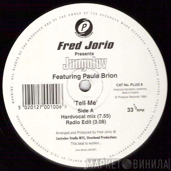 Fred Jorio, Jungoluv, Paula Brion - Tell Me