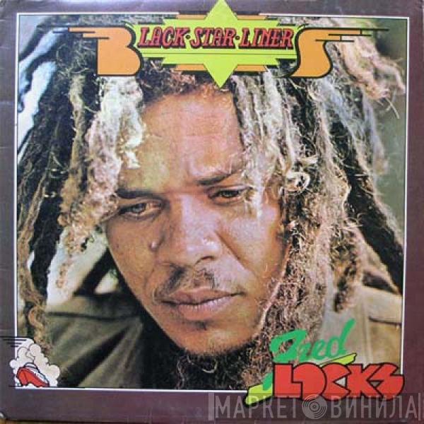Fred Locks - Black Star Liner / True Rastaman