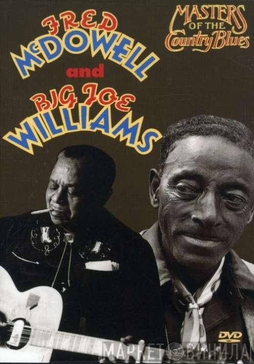 Fred McDowell, Big Joe Williams - Masters Of The Country Blues