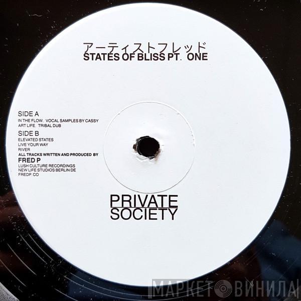  Fred P.  - States Of Bliss Pt. One