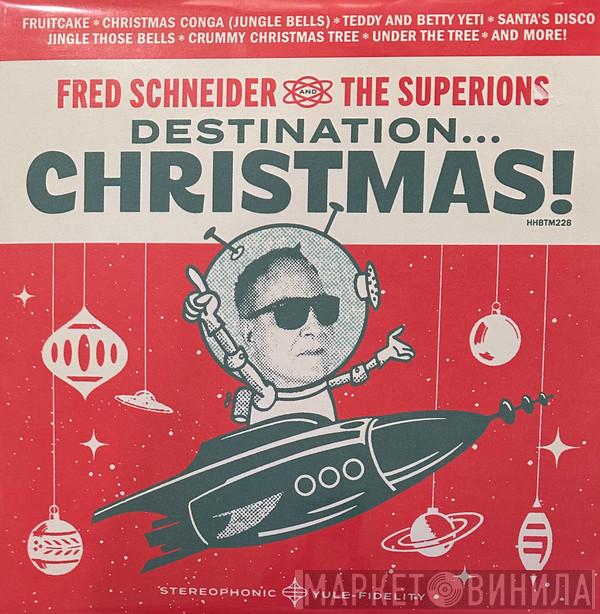 Fred Schneider, The Superions - Destination... Christmas!