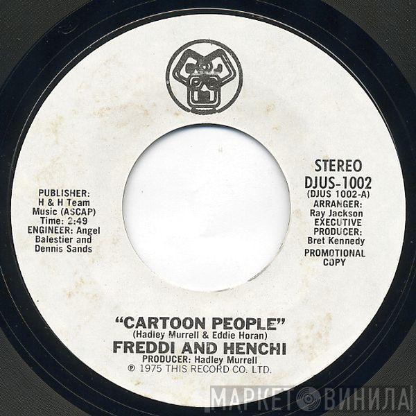 Freddi / Henchi And The Soul Setters - Cartoon People