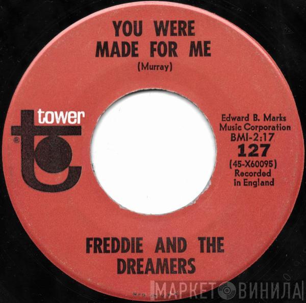 Freddie & The Dreamers, The Beat Merchants - You Were Made For Me / So Fine