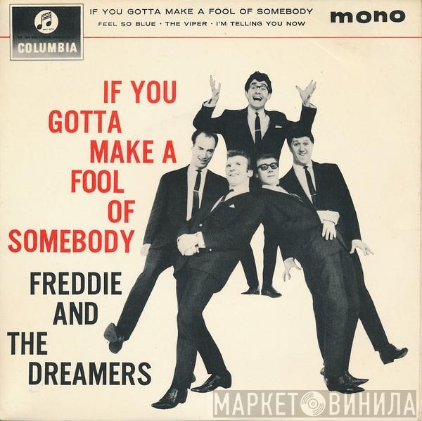 Freddie & The Dreamers - If You Gotta Make A Fool Of Somebody