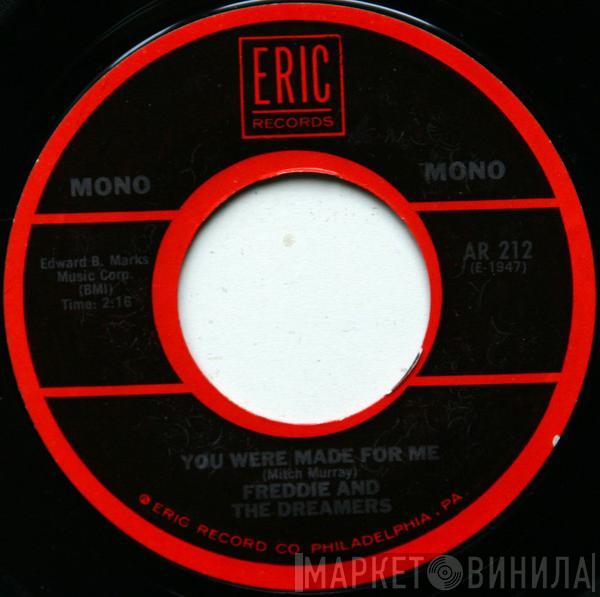 Freddie & The Dreamers - You Were Made For Me / I'm Telling You Now