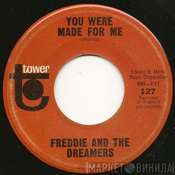  Freddie & The Dreamers  - You Were Made For Me