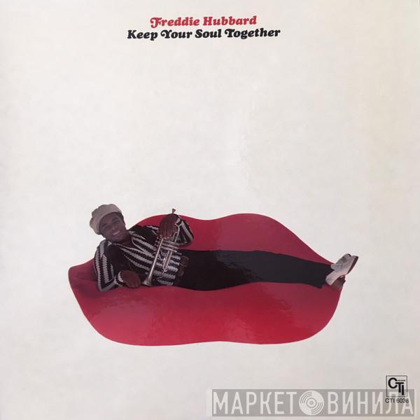  Freddie Hubbard  - Keep Your Soul Together