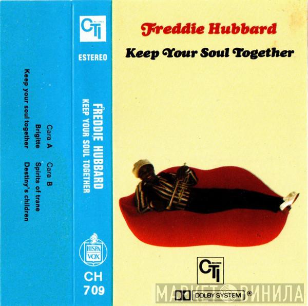  Freddie Hubbard  - Keep Your Soul Together