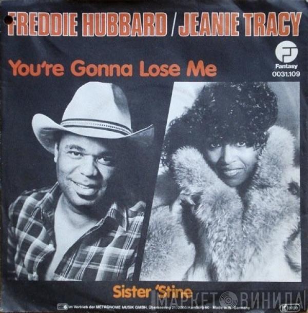 Freddie Hubbard - You're Gonna Lose Me