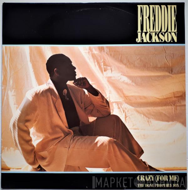 Freddie Jackson - Crazy (For Me)