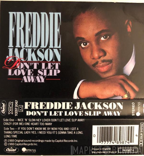 Freddie Jackson - Don't Let Love Slip Away