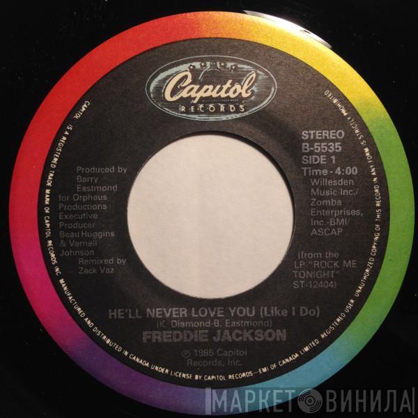 Freddie Jackson - He'll Never Love You (Like I Do)
