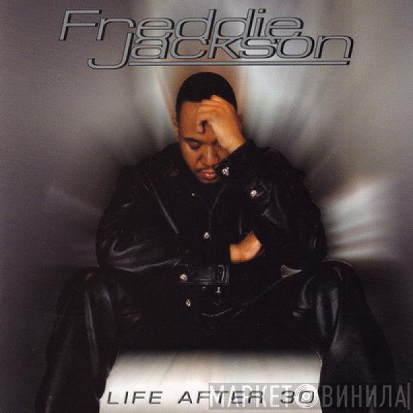 Freddie Jackson - Life After 30