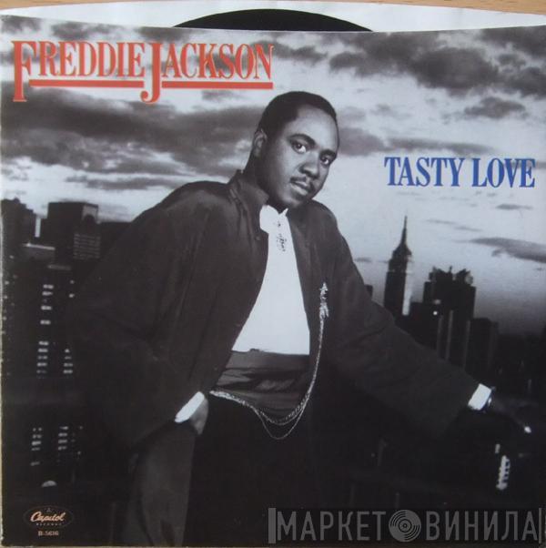 Freddie Jackson - Tasty Love / I Wanna Say I Love You