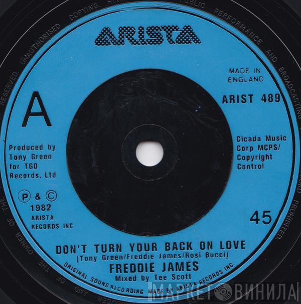 Freddie James - Don't Turn Your Back On Love