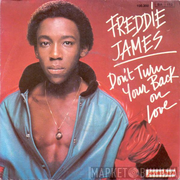  Freddie James  - Don't Turn Your Back On Love