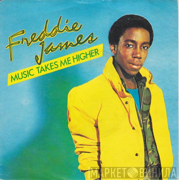 Freddie James - Music Takes Me Higher