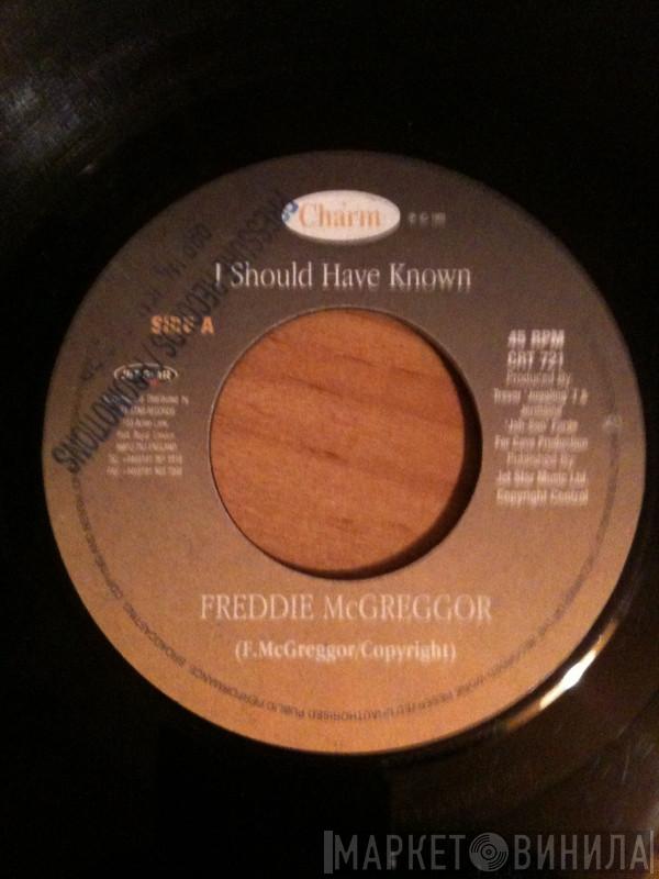 Freddie McGregor - I Should Have Known