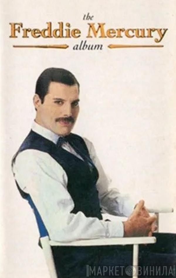  Freddie Mercury  - The Freddie Mercury Album