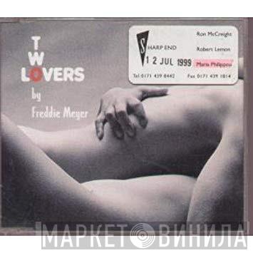 Freddie Meyer - Two Lovers