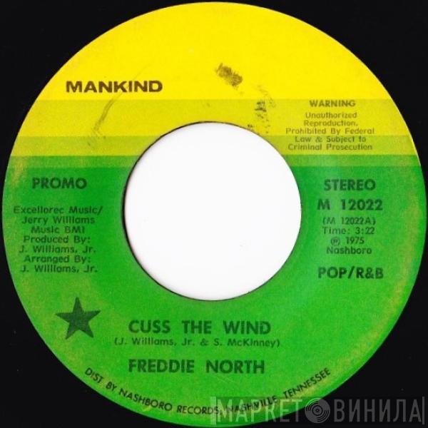 Freddie North - Cuss The Wind / Love To Hate