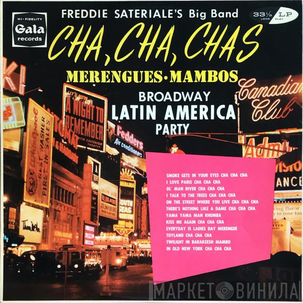 Freddie Sateriale's Big Band - Cha, Cha, Chas Merengues • Mambos