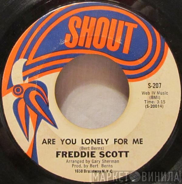 Freddie Scott  - Are You Lonely For Me / Where Were You