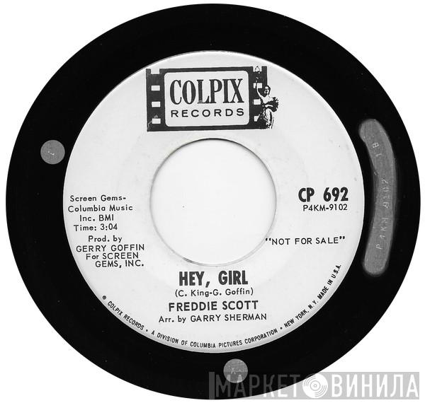 Freddie Scott  - Hey, Girl / The Slide