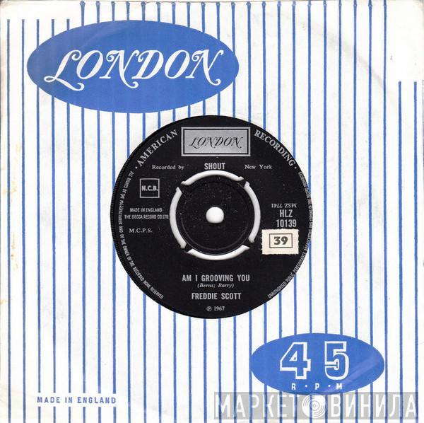 Freddie Scott  - Am I Grooving You