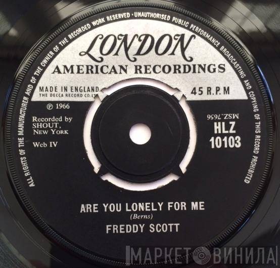 Freddie Scott  - Are You Lonely For Me