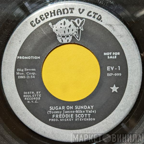 Freddie Scott  - Sugar On Sunday