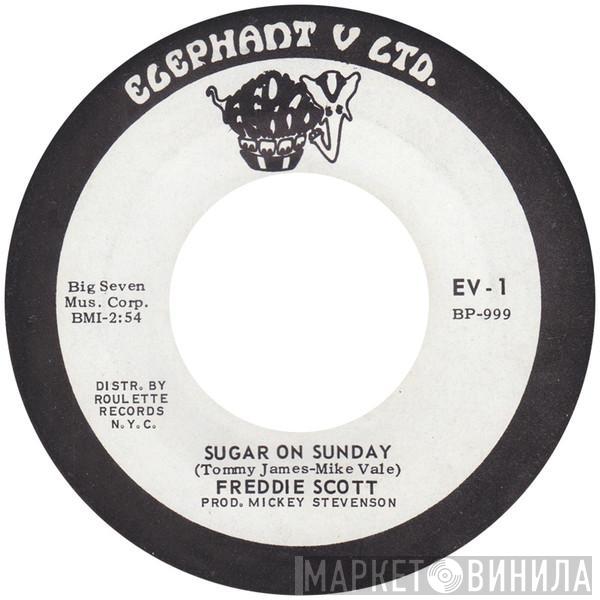 Freddie Scott  - Sugar On Sunday