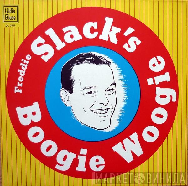 Freddie Slack - Boogie Woogie