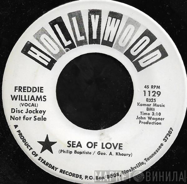 Freddie Williams - Sea Of Love / Things Are Looking Better 