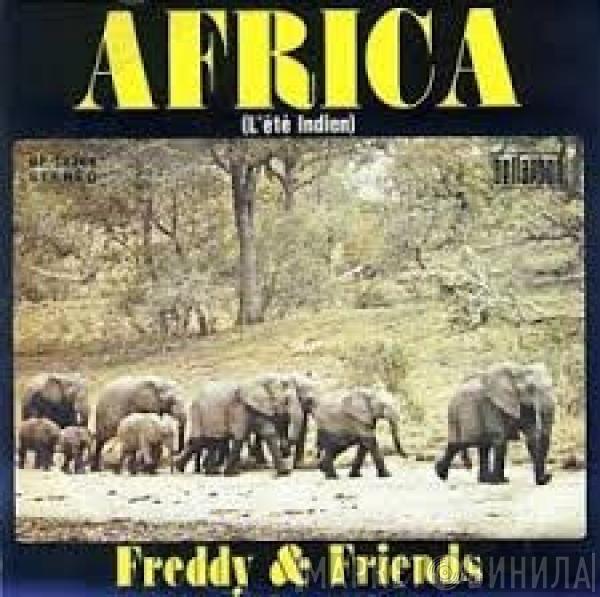  Freddy & Friends  - Africa (L'été Indien)