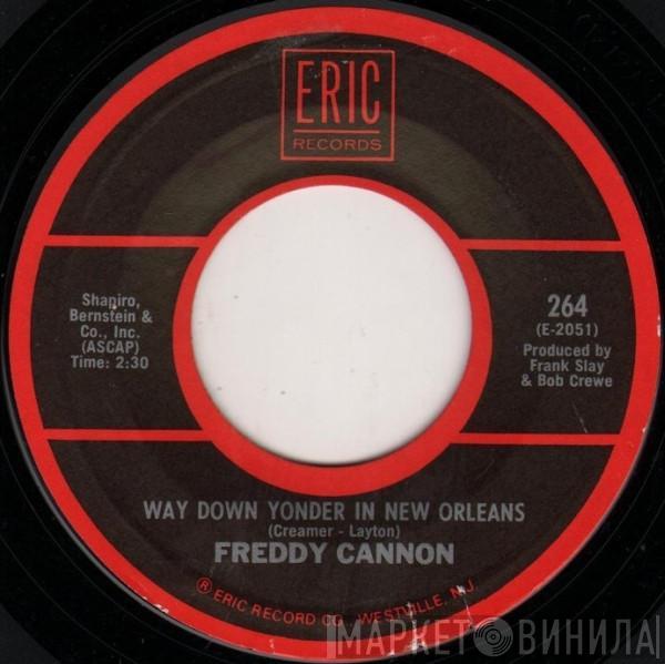  Freddy Cannon  - Way Down Yonder In New Orleans / Action