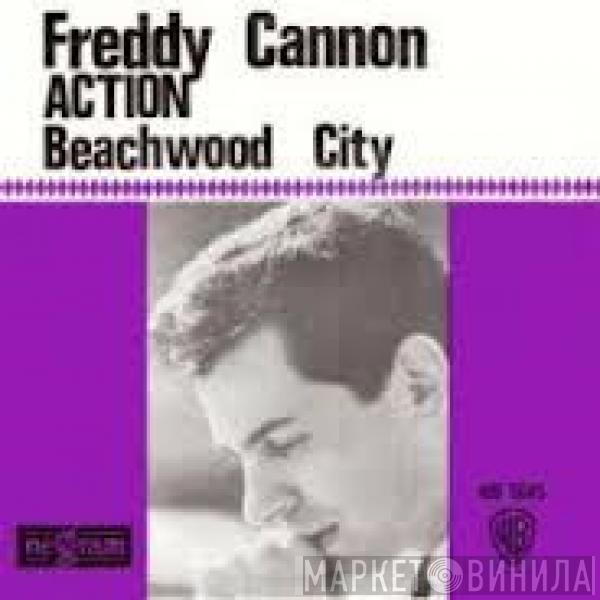 Freddy Cannon - Action / Beachwood City