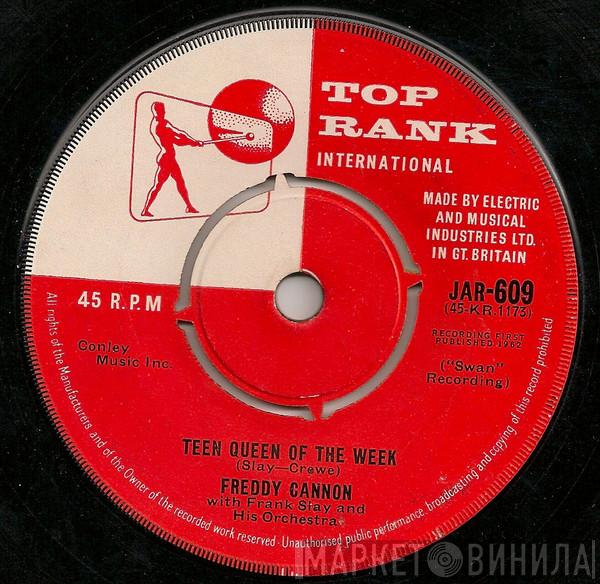 Freddy Cannon, Frank Slay And His Orchestra - Teen Queen Of The Week