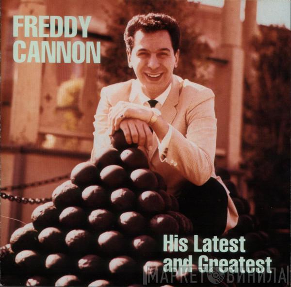 Freddy Cannon - His Latest And Greatest