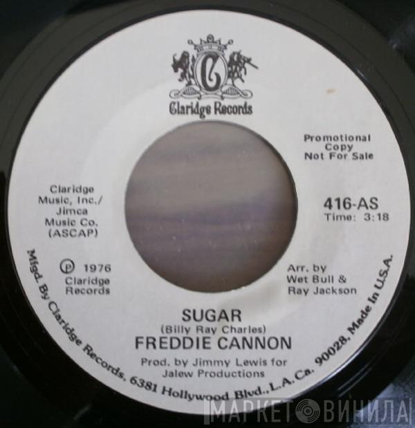  Freddy Cannon  - Sugar