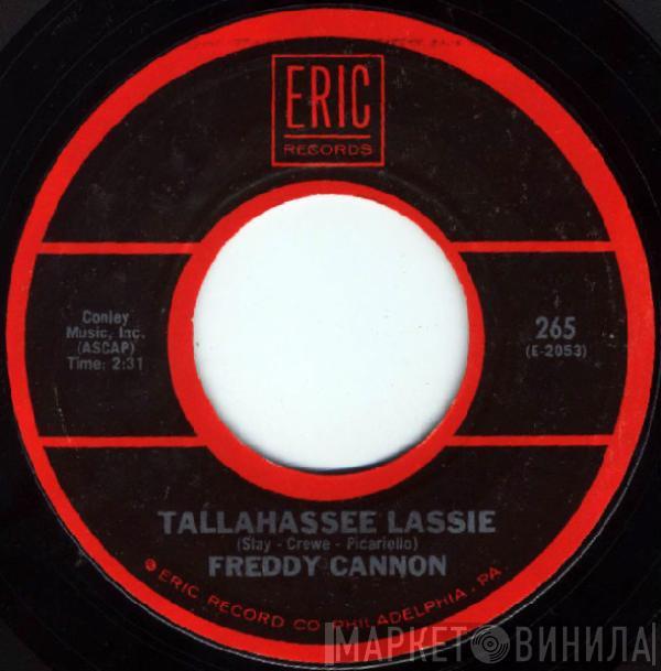 Freddy Cannon - Tallahassee Lassie / Abigail Beecher