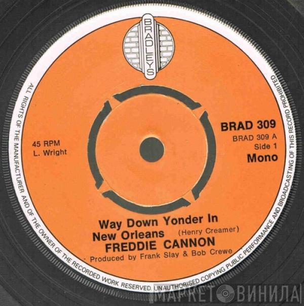 Freddy Cannon - Way Down Yonder In New Orleans / Tallahassee Lassie