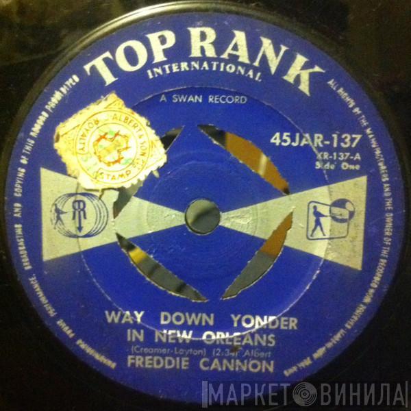  Freddy Cannon  - Way Down Yonder In New Orleans