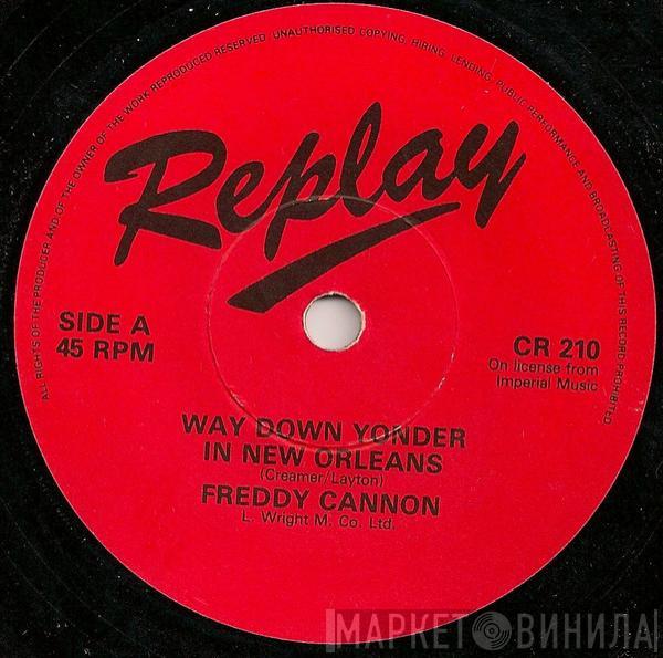 Freddy Cannon - Way Down Yonder In New Orleans